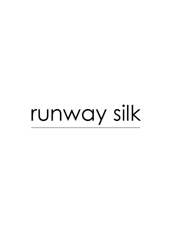 runway silk